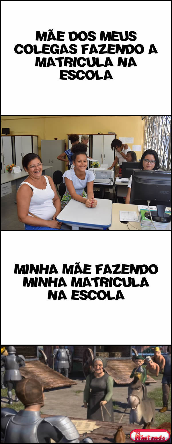Minha Mãe Me Matriculando